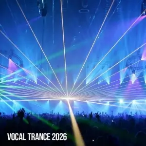 Vocal Trance 2026 Vocal Trance 2026